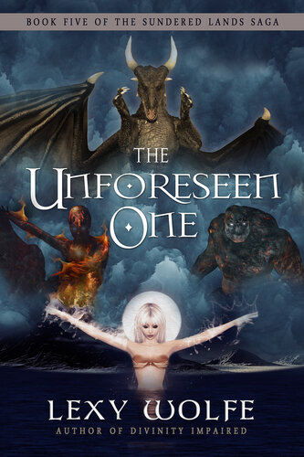 The Unforeseen One Lexy Wolfe