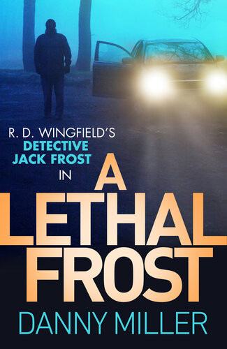 A Lethal Frost Danny Miller