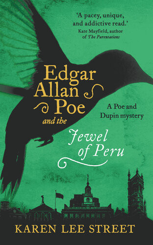 Edgar Allan Poe And The Jewel Of Peru Karen Lee Street