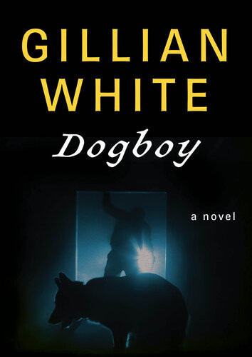 Dogboy Gillian White