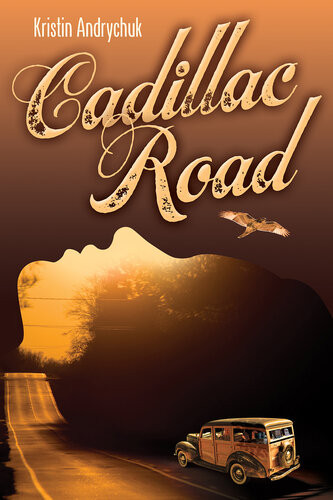 Cadillac Road Kristin Andrychuk