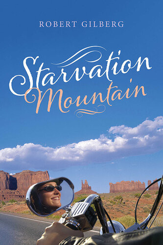 Starvation Mountain Robert Gilberg
