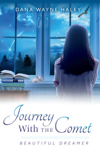 Journey With The Comet Dana Wayne Haley