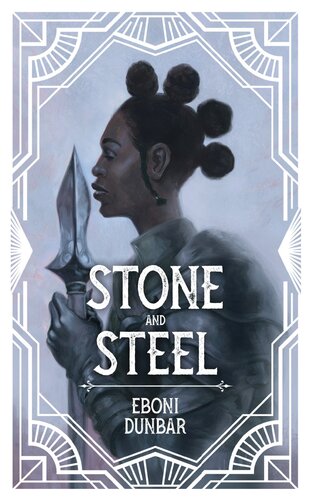 Stone And Steel Eboni Dunbar