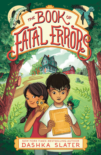 The Book Of Fatal Errors Dashka Slater