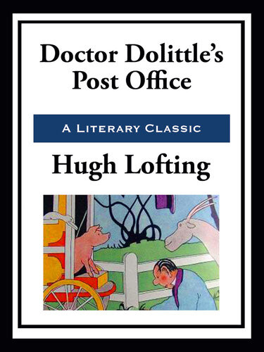 Doctor Dolittles Post Office Hugh Lofting