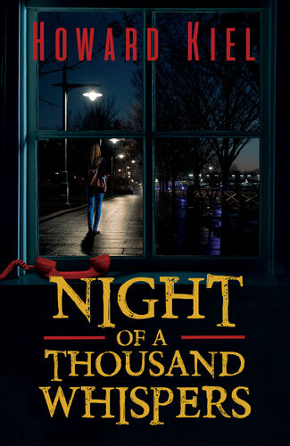 Night Of A Thousand Whispers Howard Kiel