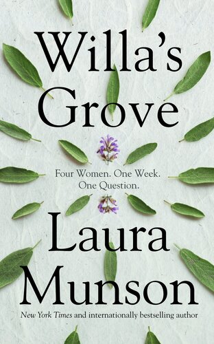 Willas Grove Laura Munson