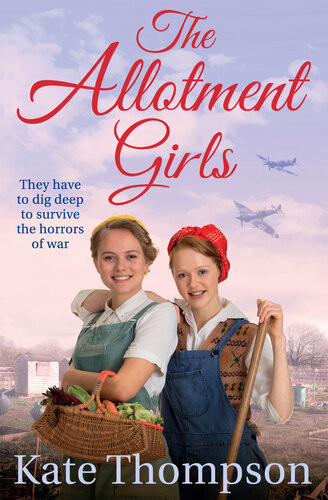 The Allotment Girls Kate Thompson
