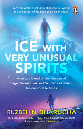 Ice With Very Unusual Spirits Ruzbeh N Bharucha