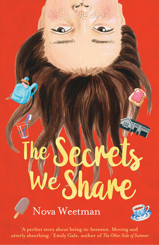 The Secrets We Share Nova Weetman