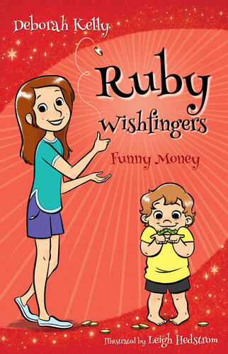 Ruby Wishfingers Funny Money Deborah Kelly