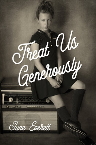 Treat Us Generously June Everett