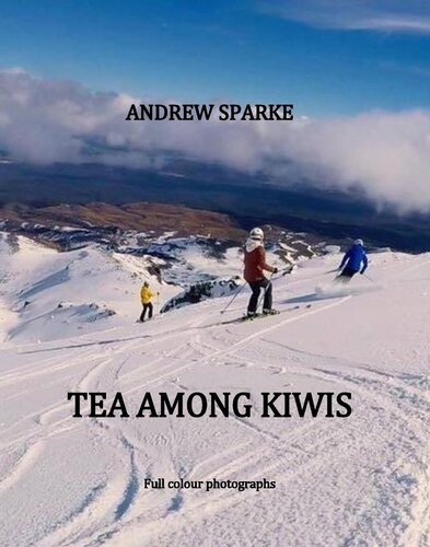 Tea Among Kiwis Andrew Sparke