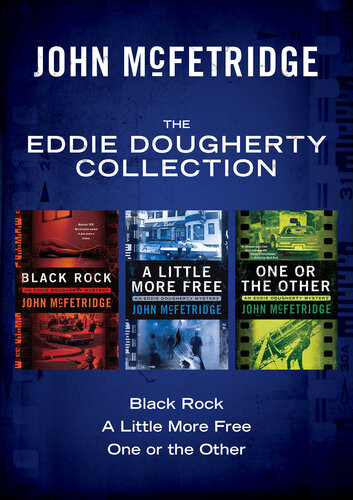 The Eddie Dougherty Collection Black Rock A Little More Free And One Or The Other John Mcfetridge