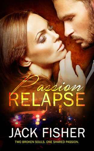 Passion Relapse Jack Fisher