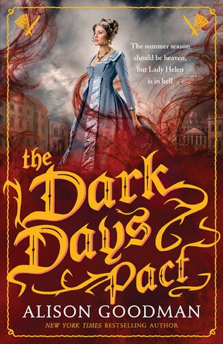 The Dark Days Pacta Lady Helen Novel Alison Goodman