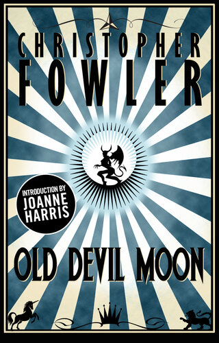 Old Devil Moon Short Stories Christopher Fowler