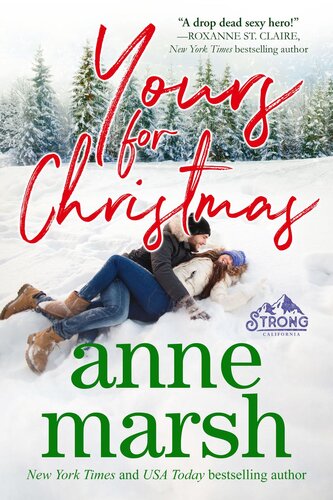 Yours For Christmas Strong California 3 Anne Marsh