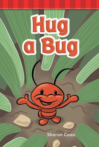 Hug A Bug Sharon Coan