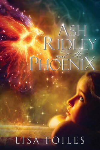 Ash Ridley And The Phoenix Lisa Foiles