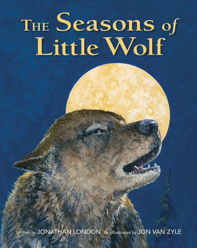 The Seasons Of Little Wolf Jonathan London