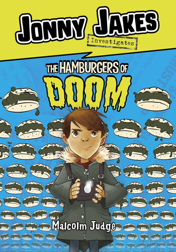 Jonny Jakes Investigates The Hamburgers Of Doom Malcolm Judge