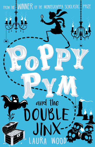 Poppy Pym And The Double Jinx Laura Wood