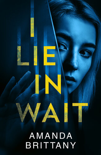 I Lie In Wait Amanda Brittany