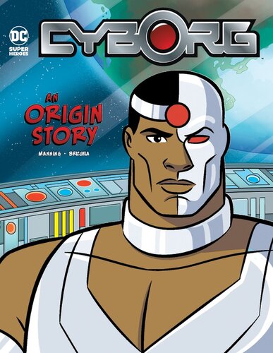 Cyborg An Origin Story Matthew K Manning