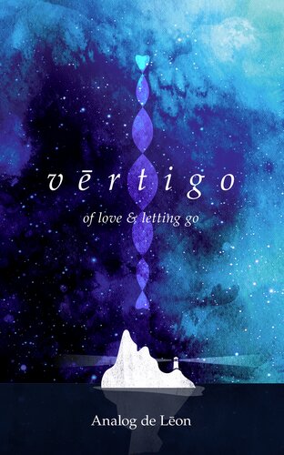 Vertigo Of Love Letting Go Analog De Leon Chris Purifoy