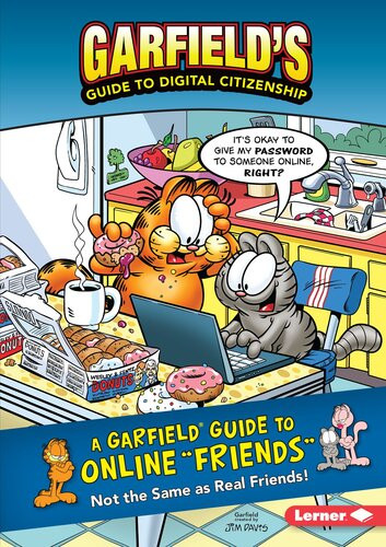 A Garfield Guide To Online Friends Not The Same As Real Friends Scott Nickel Pat Craven Ciera Lovitt Jim Davis