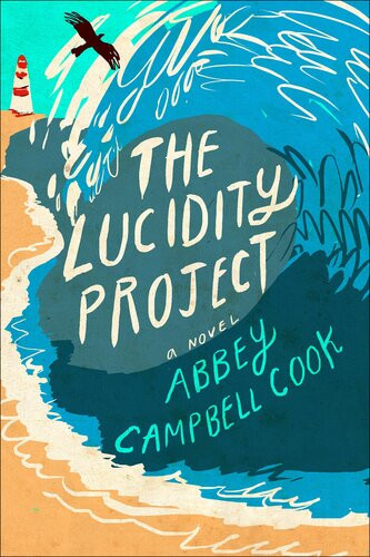 The Lucidity Project Abbey Campbell Cook