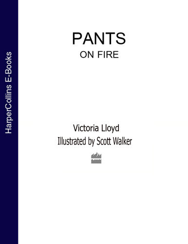 Pants On Fire Victoria Lloyd