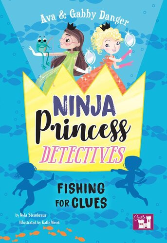 Fishing For Clues Kyla Steinkraus