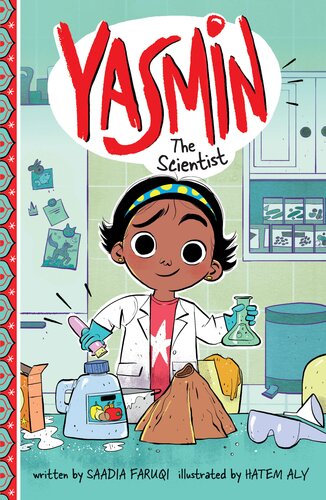 Yasmin The Scientist Saadia Faruqi