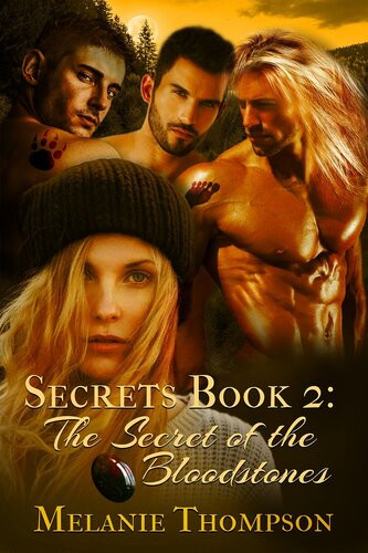 The Secret Of The Bloodstones Melanie Thompson