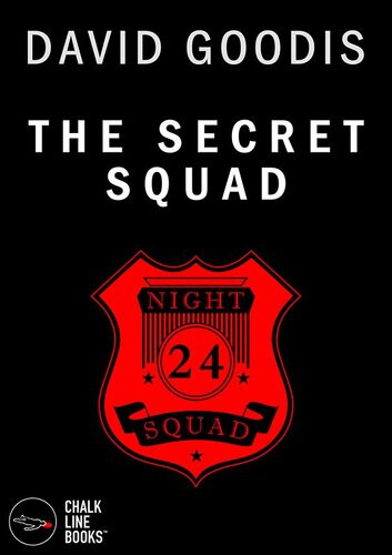 The Secret Squad Illustrated David Goodis