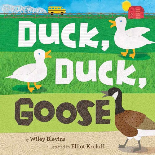 Duck Duck Goose Wiley Blevins