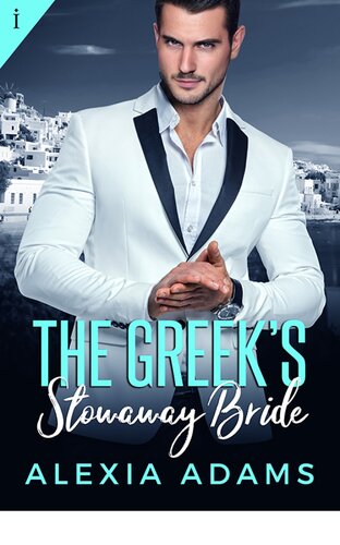 The Greeks Stowaway Bride Alexia Adams