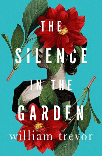 The Silence In The Garden William Trevor