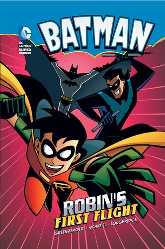 Robins First Flight Robert Greenberger