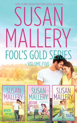 When We Metbefore We Kissuntil We Touch Susan Mallery