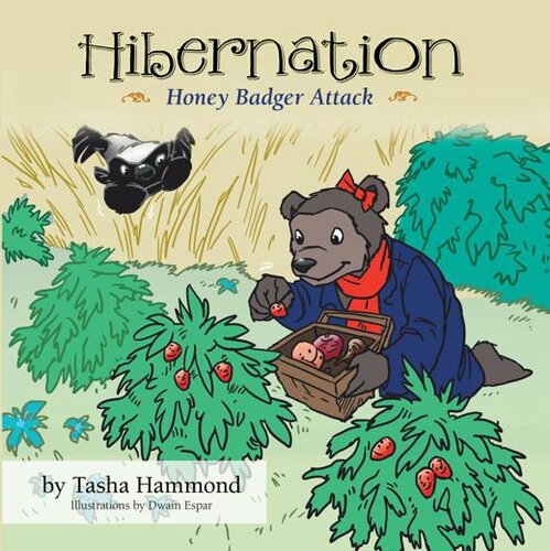 Hibernation Honey Badger Attack Tasha Hammond