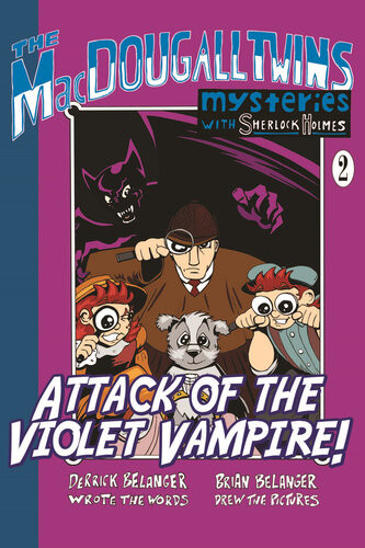 Attack Of The Violet Vampire Derrick Belanger Brian Belanger