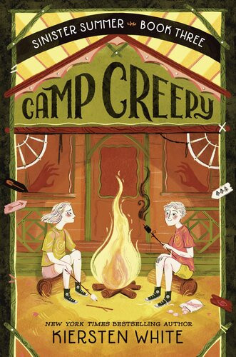 Camp Creepy Kiersten White