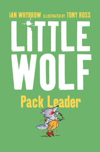 Little Wolf Pack Leader Ian Whybrow