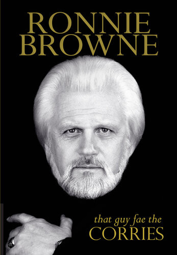 That Guy Fae The Corries Ronnie Browne