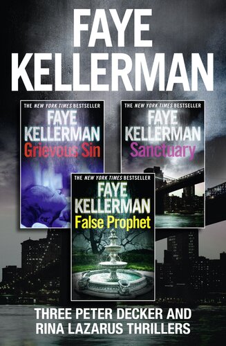 Peter Decker 3book Thriller Collection False Prophet Grievous Sin Sanctuary Dgo Faye Kellerman