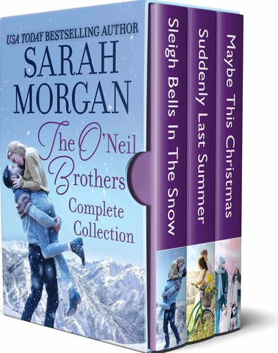 The Oneil Brothers Complete Collection Sarah Morgan